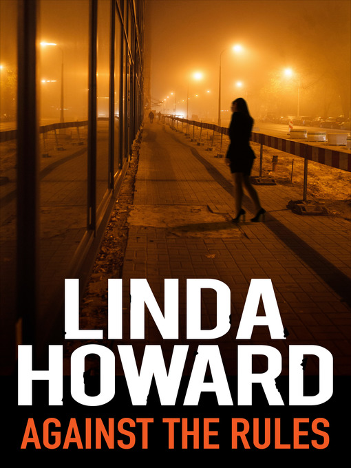 Title details for Against the Rules by LINDA HOWARD - Available